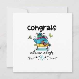 Congrats Clever Clogs Cartoon Pigeon Humour Card