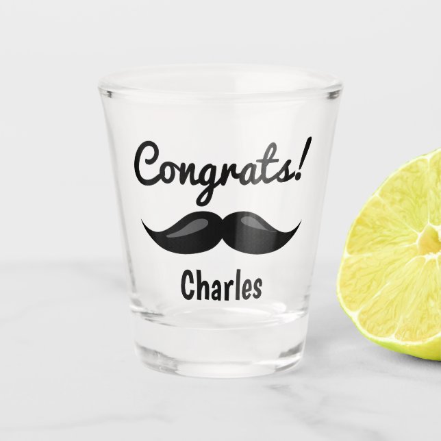 Congrats for him moustache shot glass (Front)