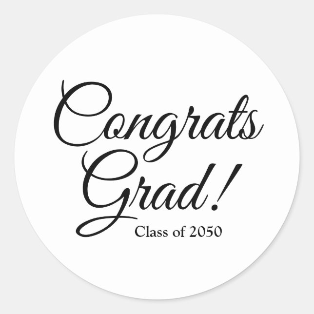 Congrats grad black white custom script class year classic round sticker (Front)