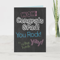 Congrats Grad! Chalk it up to your hard work!
