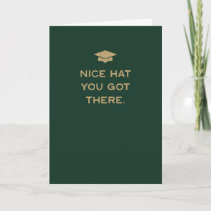 Congrats grad nice hat funny green gold graduation card