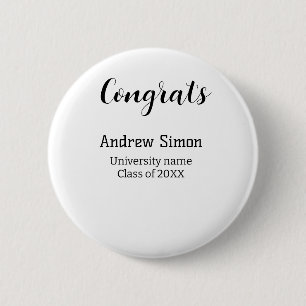 Congrats graduate name university name class 20XX 6 Cm Round Badge