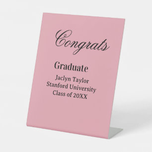 Congrats graduation name university name class of  pedestal sign