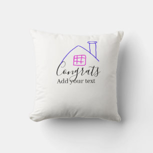 Congrats new home owner real estate inauguration t cushion