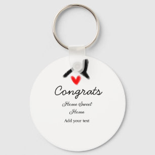 Congrats new home owner real estate inauguration t key ring