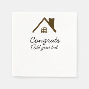 Congrats new home owner real estate inauguration t napkin