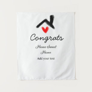 Congrats new home owner real estate inauguration t tapestry