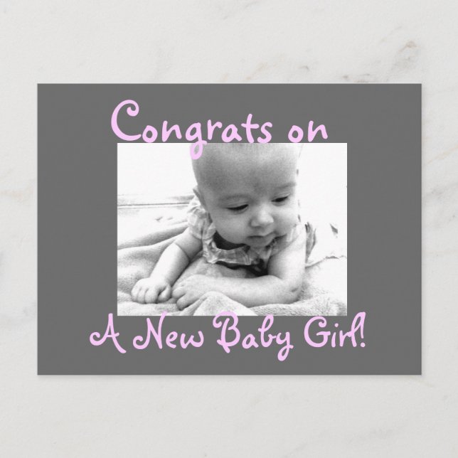 Congrats on, A New Baby Girl! Announcement Postcard (Front)