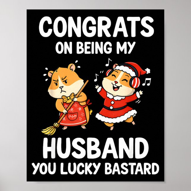 Congrats On Being My Husband You Lucky  Poster (Front)