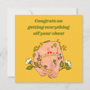 Congrats on Getting Everything off your chest ftm Card