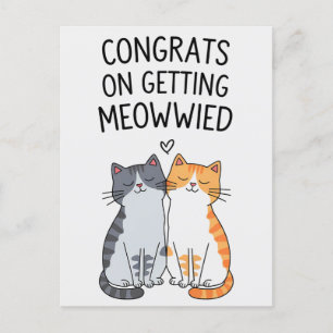 Congrats On Getting Meowwied Funny Cat Wedding Postcard