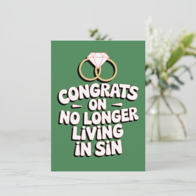 Congrats On No Longer Living In Sin Funny Wedding  Card (Standing Front)