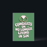 Congrats On No Longer Living In Sin Funny Wedding  Postcard<br><div class="desc">Congrats On No Longer Living In Sin Funny Wedding Bachelorette Party For Friend Congratulations Bridal Shower</div>