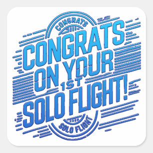 Congrats on your 1st Solo Flight Square Sticker