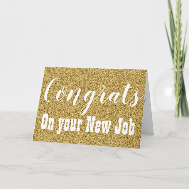 Congrats On Your New Job Faux Gold Glitter Card (Front)