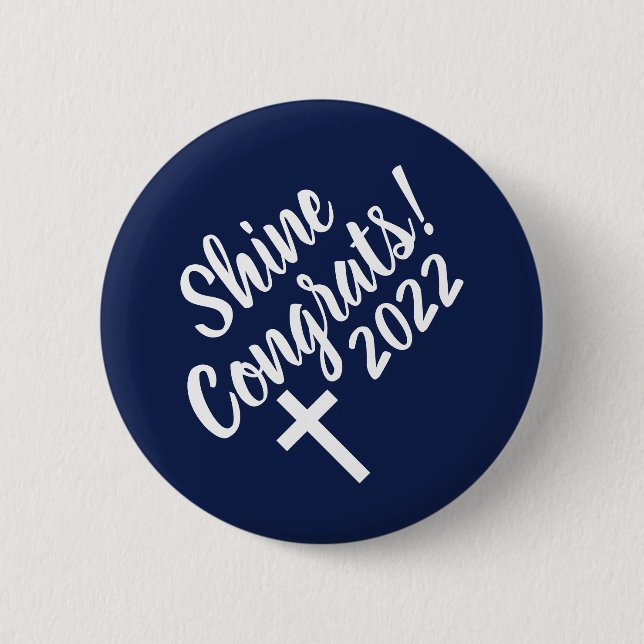 Congrats White Cross Time to Shine Graduation Blue 6 Cm Round Badge (Front)