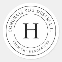 Congrats You Deserve It Modern Family Monogram
