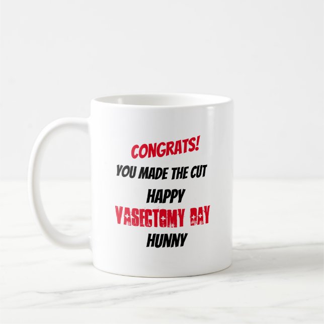 Congrats You Made The Cut Vasectomy Any Man's Name Coffee Mug (Left)