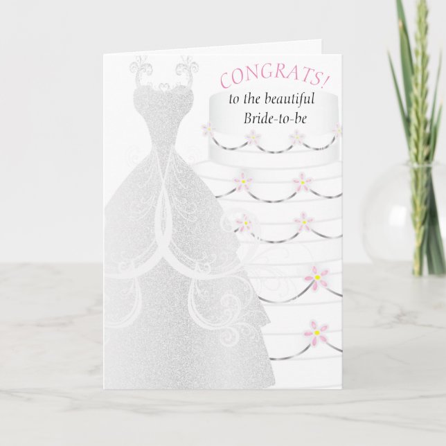 Congratulations , A Beautiful Bride to Be Card (Front)