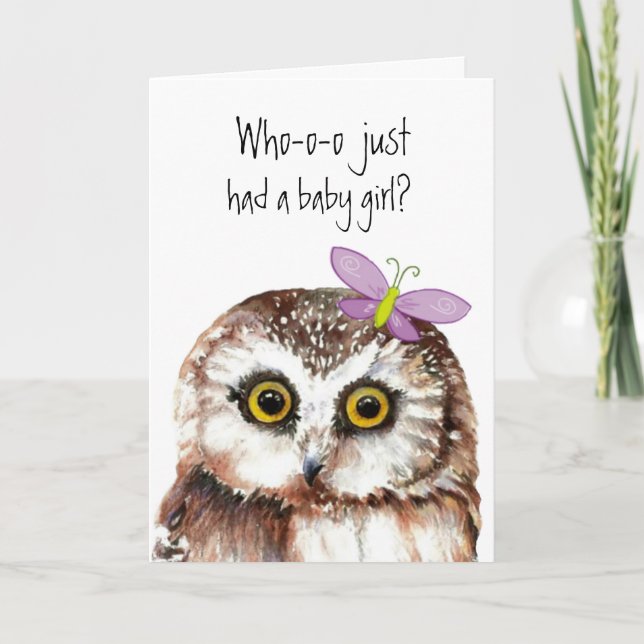 Congratulations Baby Girl Cute Owl Humour Card (Front)