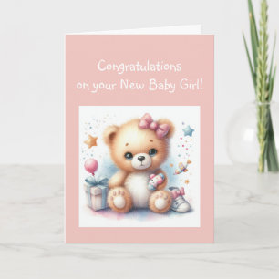 Congratulations Baby Girl  Fun Teddy Bear  Card