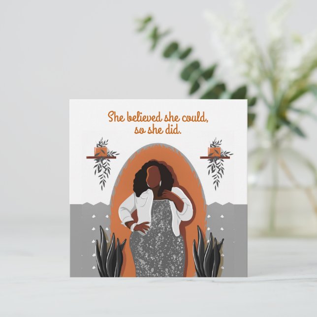 Congratulations Black Woman She Believed She Could (Standing Front)