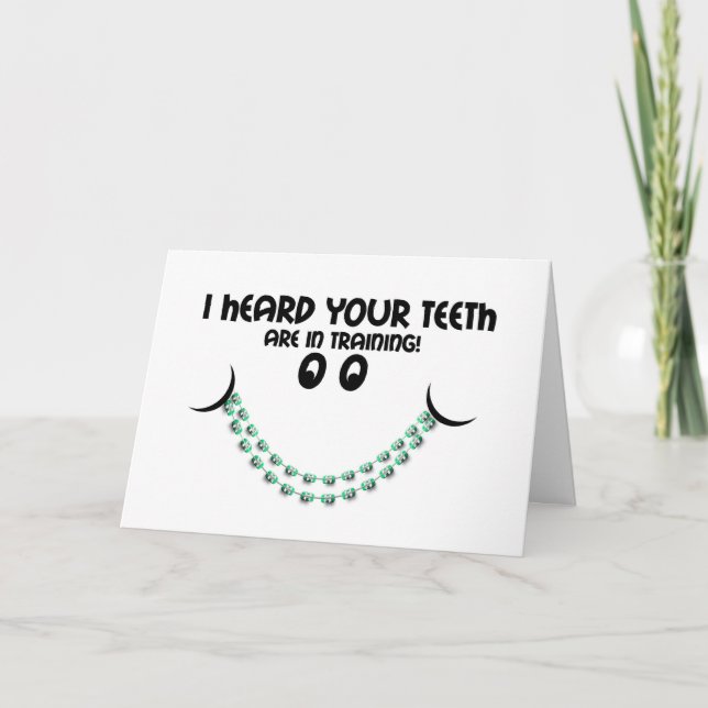 Congratulations Braces Teeth in Training Smile Card (Front)