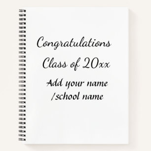 Congratulations class of add year name school col notebook
