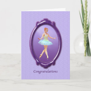 Congratulations, Dance Recital, Ballet Card