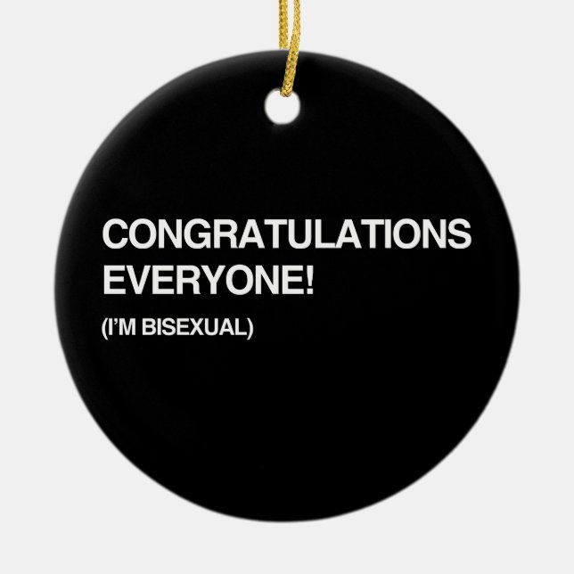 CONGRATULATIONS EVERYONE, I'M BISEXUAL CERAMIC TREE DECORATION (Front)