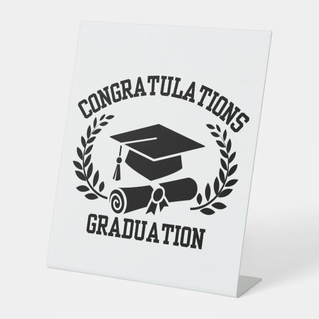 Congratulations For Graduation Pedestal Sign (Front)