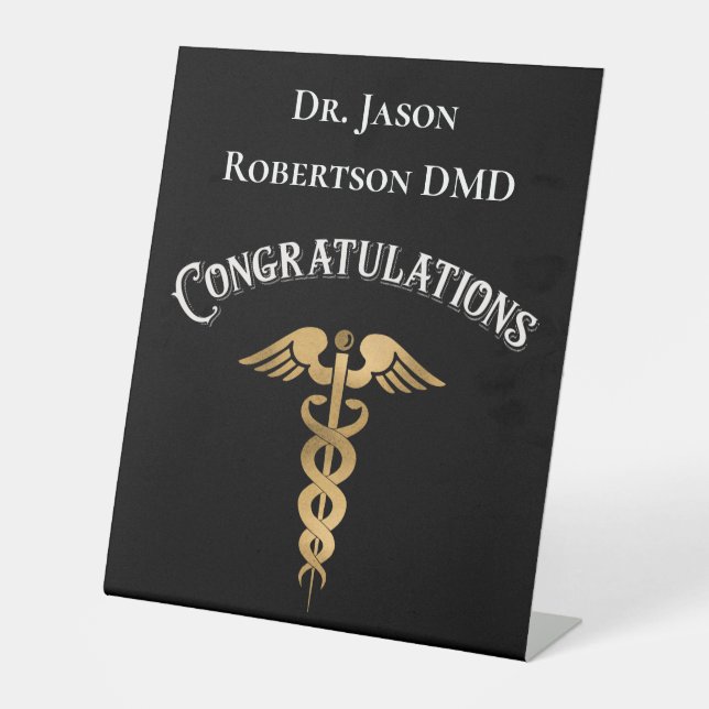 Congratulations Gold Caduceus Dentist Dental  Pedestal Sign (Front)
