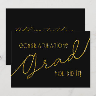 Congratulations Grad You Did It Gold and Black