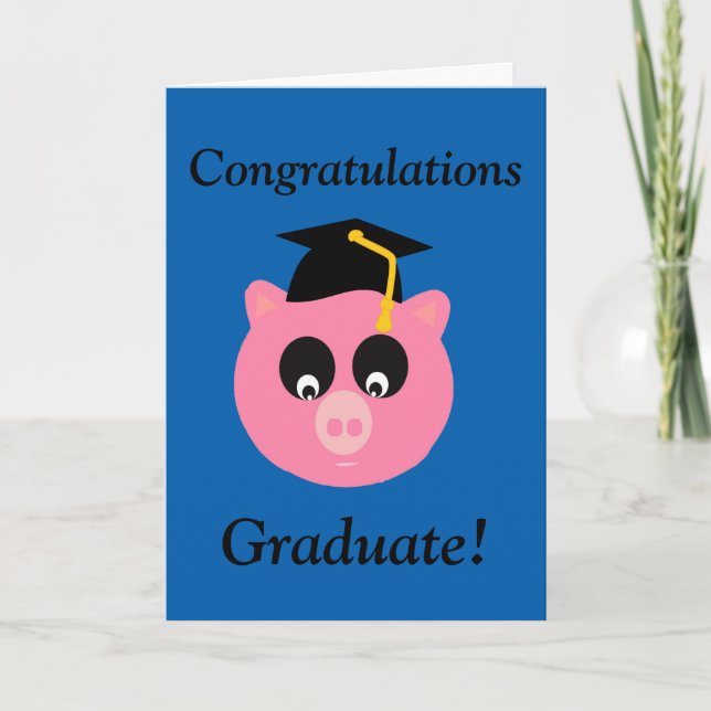 Congratulations Graduate, Graduation Pig Card, Card (Front)