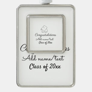 Congratulations graduation add name text year clas silver plated framed ornament