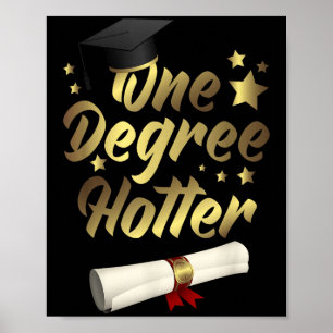 Congratulations Graduation Quotes One Degree Hotte Poster