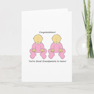 Congratulations Great Grandparents to Twin Girls. Card