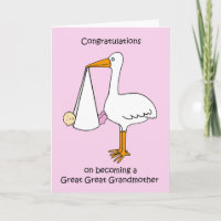 Congratulations Great Great Grandmother to Girl