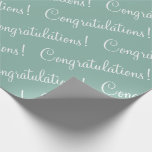 Congratulations Green Script Wedding Shower Wrapping Paper<br><div class="desc">Pretty sage green wrapping paper for a wedding,  bridal shower,  promotion,  new baby,  etc. white script.  Simple & sweet.</div>