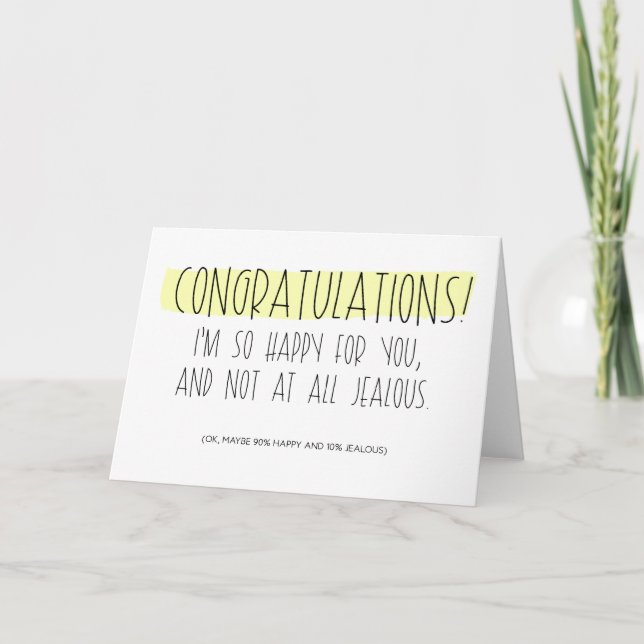 Congratulations, I'm 90% Happy 10% Jealous Card (Front)