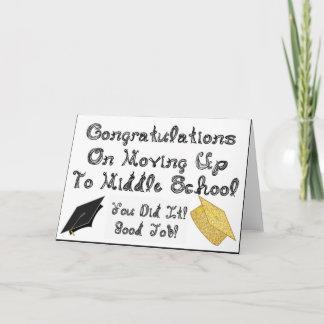 Congratulations Moving Up Middle School Graduation Card