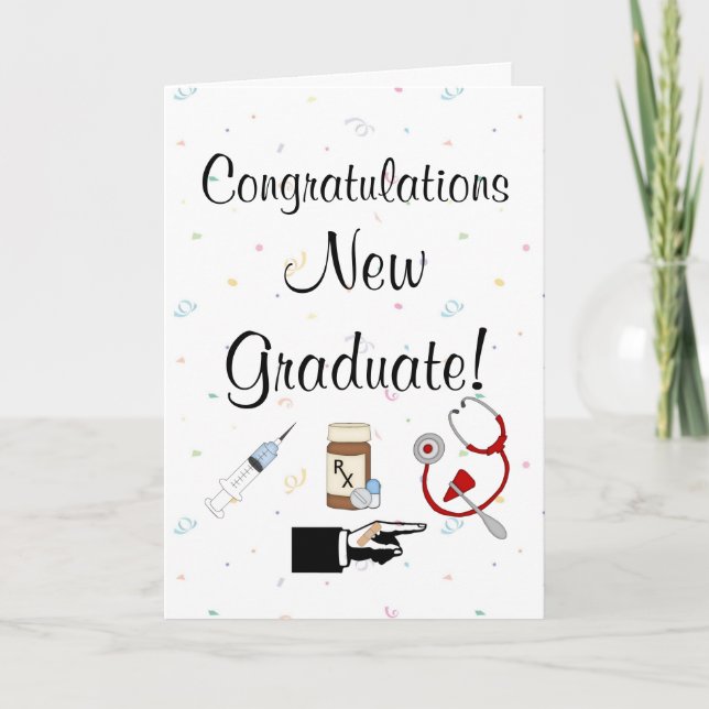 Congratulations New Graduate-Nurse Humour Card (Front)