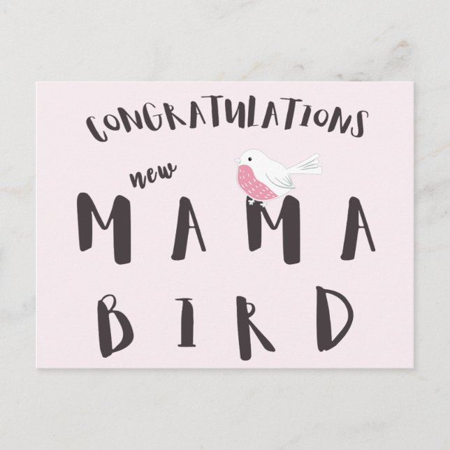 Congratulations New Mama Bird - Fun Quote Postcard (Front)