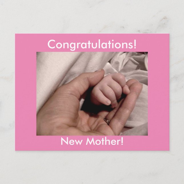 Congratulations New Mother & Pink Baby Girl Postcard (Front)