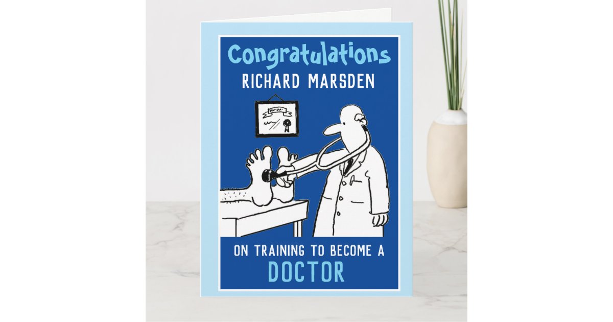 Congratulations on Becoming a Doctor Card | Zazzle