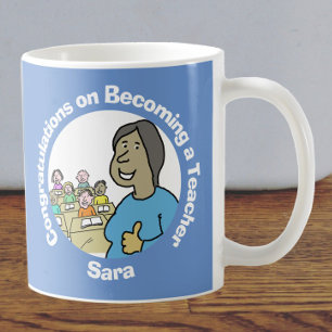 Congratulations on Becoming a Female Teacher Coffee Mug