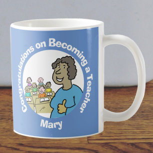 Congratulations on Becoming a Female Teacher Coffee Mug