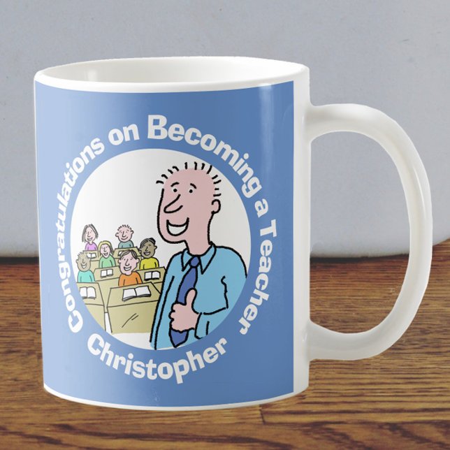 Congratulations on Becoming a Male Teacher Coffee Mug (Creator Uploaded)