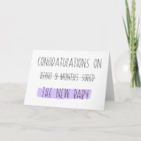 Congratulations on (being 9 months sober) BABY