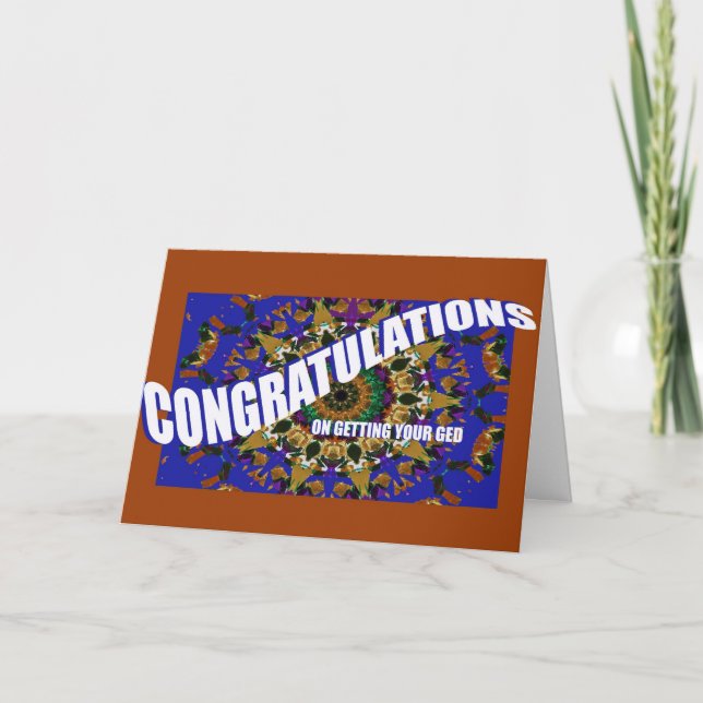 Congratulations On Getting Your GED Card (Front)